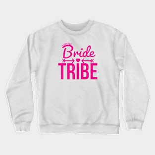 Bridesmaid bride tribe Crewneck Sweatshirt